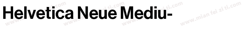 Helvetica Neue Mediu字体转换